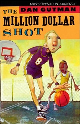 The Million Dollar Shot by Dan Gutman
