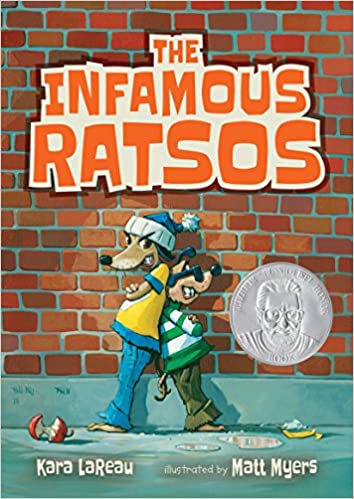 Book cover of The Infamous Ratsos by Kara LaReau 