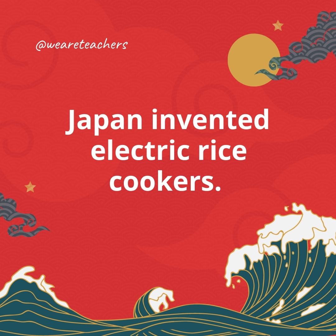 Japan invented electric rice cookers. 