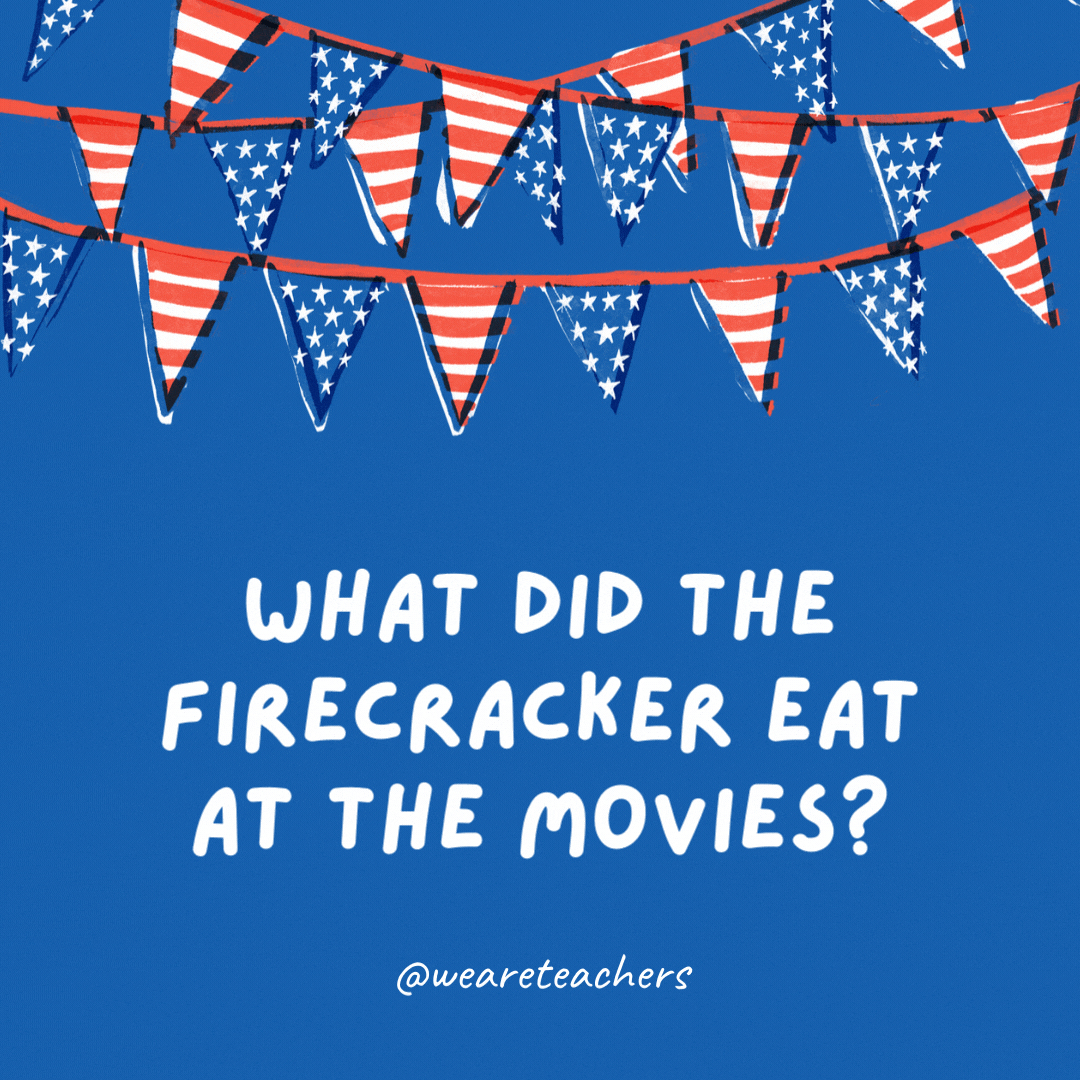 What did the firecracker eat at the movies?