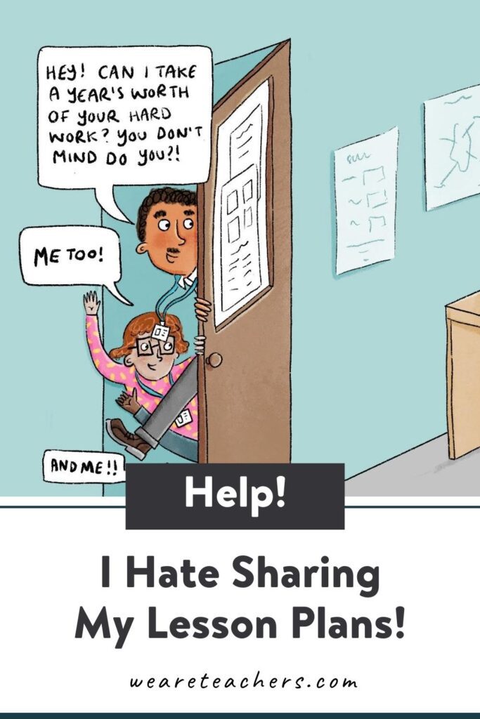 Help! I Hate Sharing My Lesson Plans!