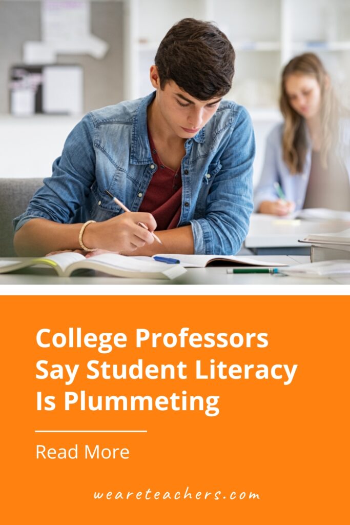 Student literacy in college is declining—here's why one professor says it's happening (and what teachers have to say about it).
