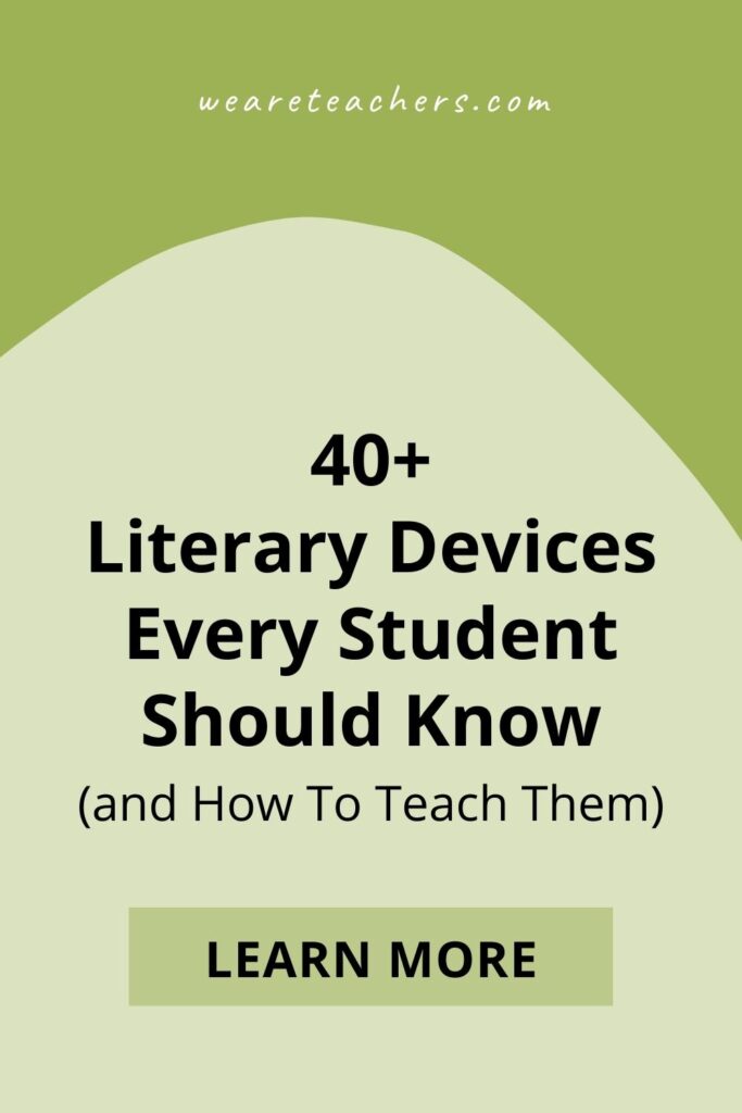 40+ Literary Devices Every Student Should Know (and How To Teach Them)
