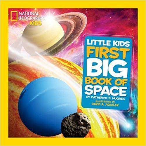 book cover National Geographic Little Kids First Big Book of Space