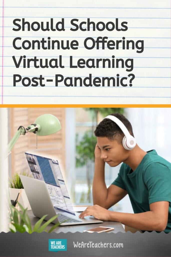 Should Schools Continue Offering Virtual Learning Post-Pandemic?