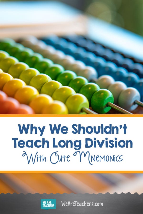 Why We Shouldn't Teach Long Division With Cute Mnemonics (and What to Do Instead)