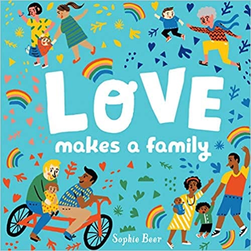Book cover for Love Makes a Family as an example of preschool books