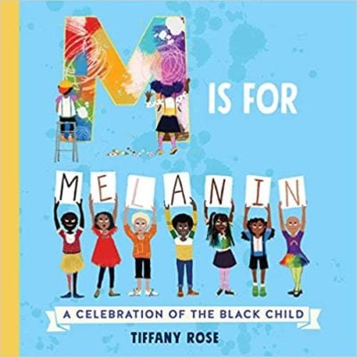 Book cover for M is For Melanin: A Celebration of the Black Child as an example of allphabet books