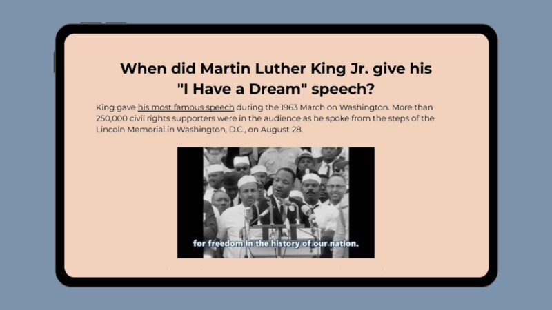 Google slides with info and video of Martin Luther King giving "I Have a Dream" speech.