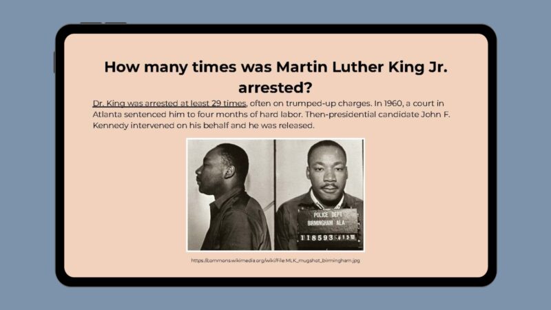 Google slide with mug shot of Martin Luther King Jr. and info about how many times he was arrested.
