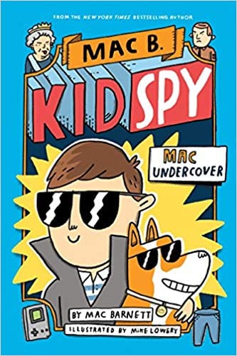 Book cover for Mac B. Kid Spy book 1