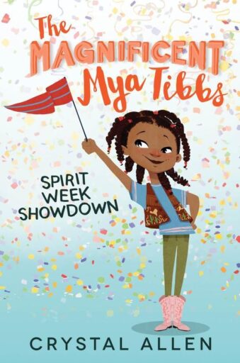 Book cover of The Magnificent Mya Tibbs series by Crystal Allen