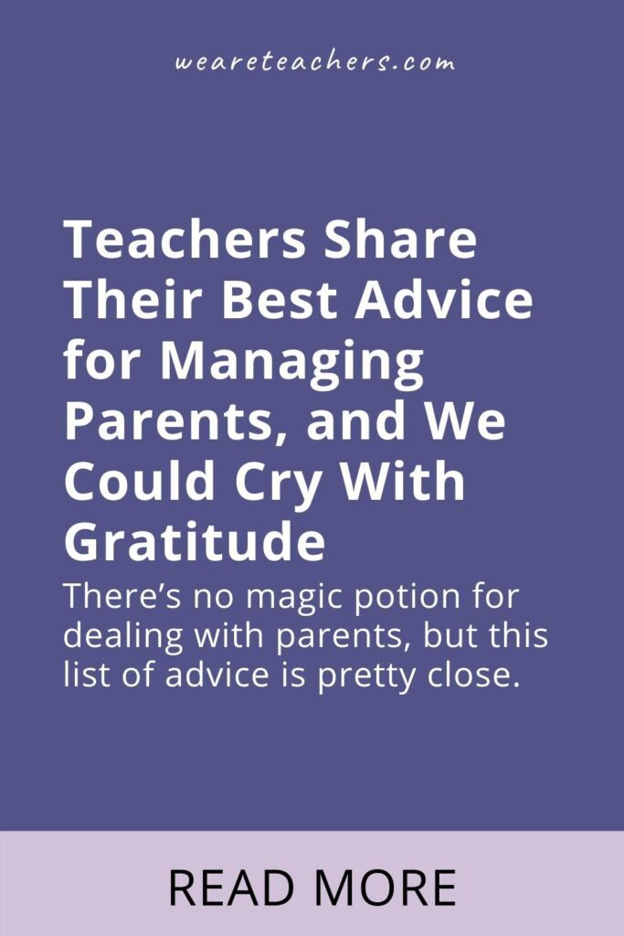 Teachers Share Their Best Advice for Managing Parents, and We Could Cry With Gratitude