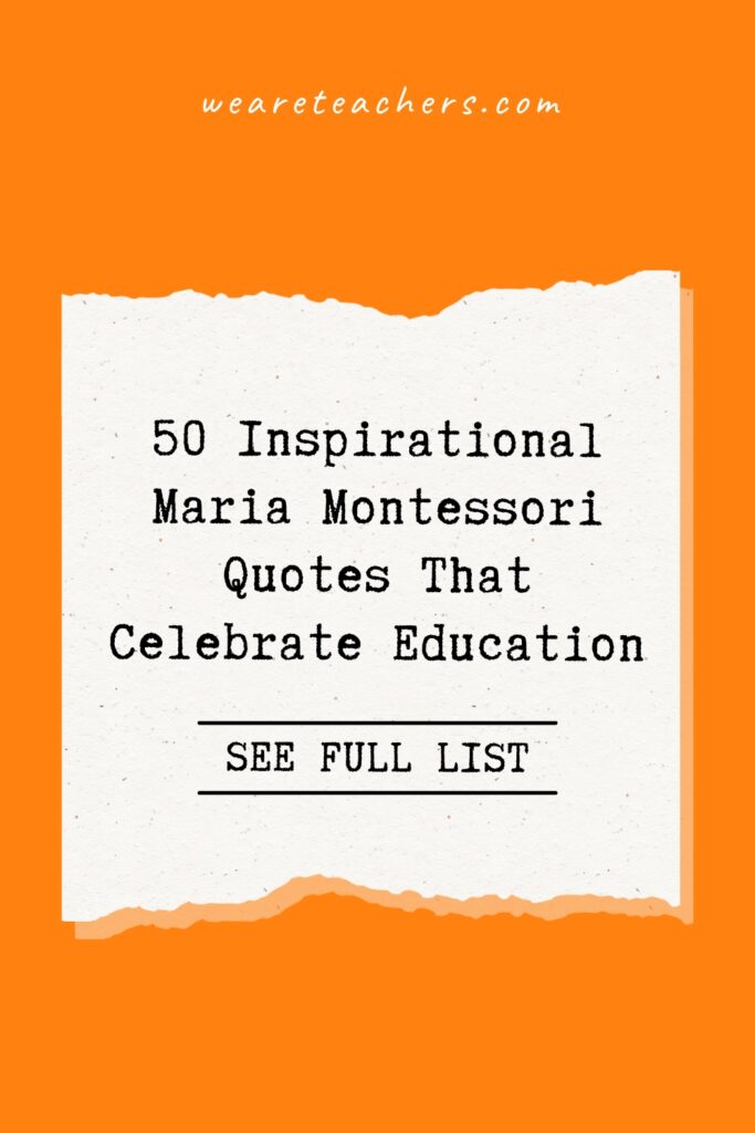 These inspirational quotes by Maria Montessori are all about the joys of education. Perfect for sharing with your classroom!