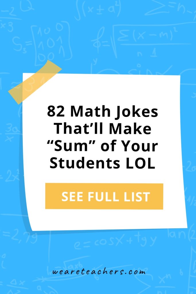 Looking for a fun opener for your math class? We gathered more than 80 of the funniest math jokes to help get you started.