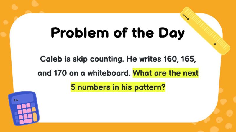 Caleb is skip counting. He writes 160, 165, and 170 on a whiteboard. What are the next 5 numbers in his pattern?