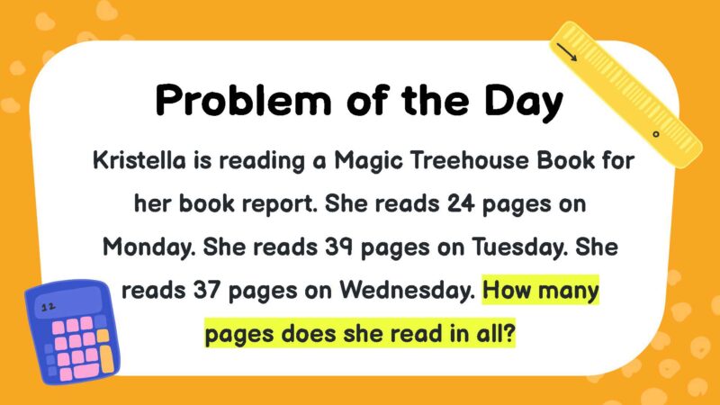 Kristella is reading a Magic Treehouse Book for her book report. She reads 24 pages on Monday. She reads 39 pages on Tuesday. She reads 37 pages on Wednesday.