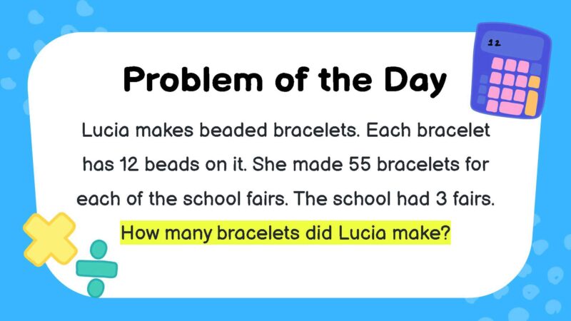 Lucia makes beaded bracelets. Each bracelet has 12 beads on it. She made 55 bracelets for each of the school fairs. The school had 3 fairs. How many bracelets did Lucia make?