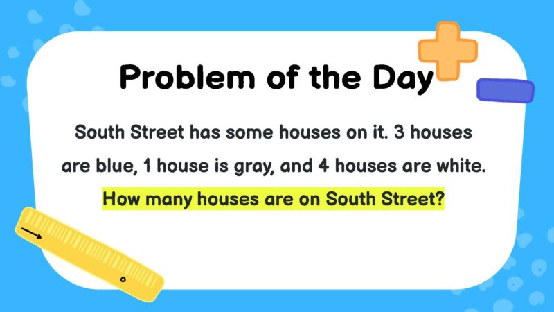 South Street has some houses on it. 3 houses are blue, 1 house is gray, and 4 houses are white. How many houses are on South Street?