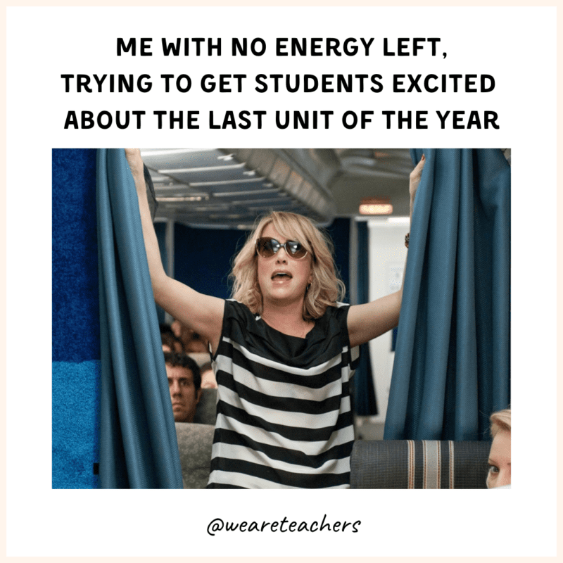 no energy left end of school year meme