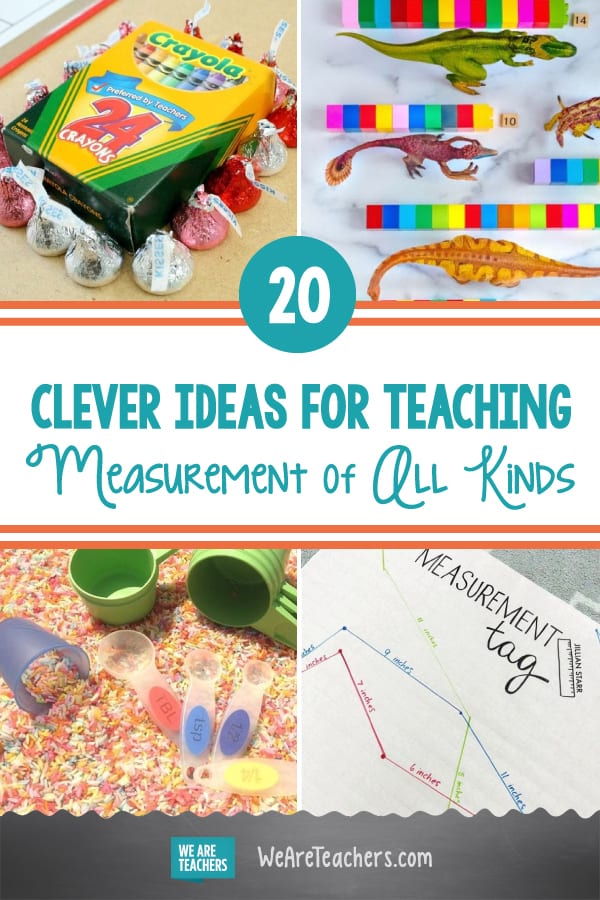 20 Clever Ideas for Teaching Measurement of All Kinds