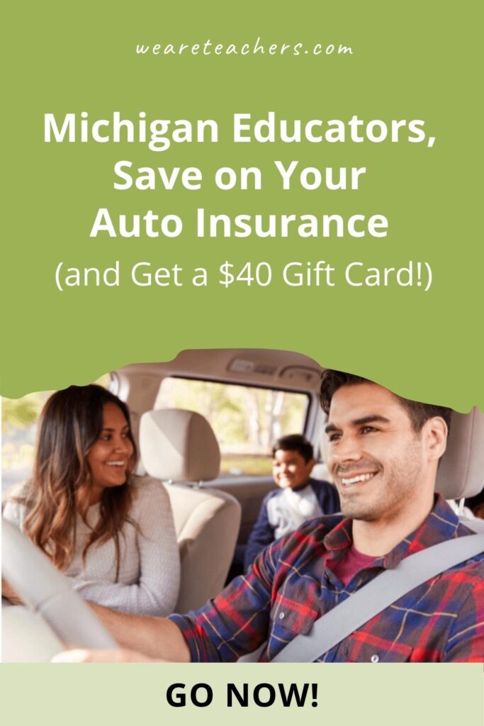 Michigan Educators, Save on Your Auto Insurance (and Get a $40 Gift Card!)