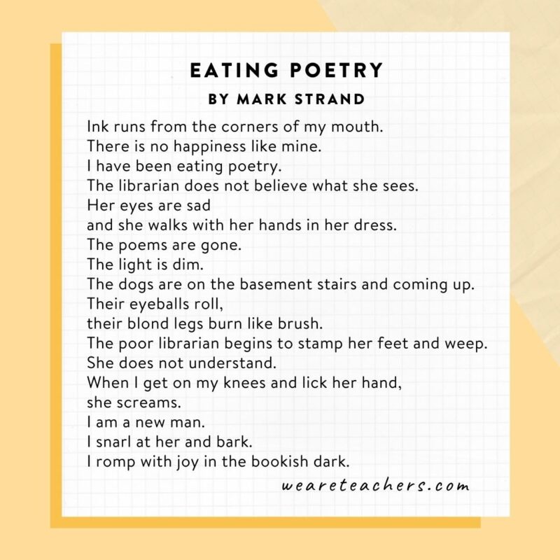 Eating Poetry by Mark Strand.