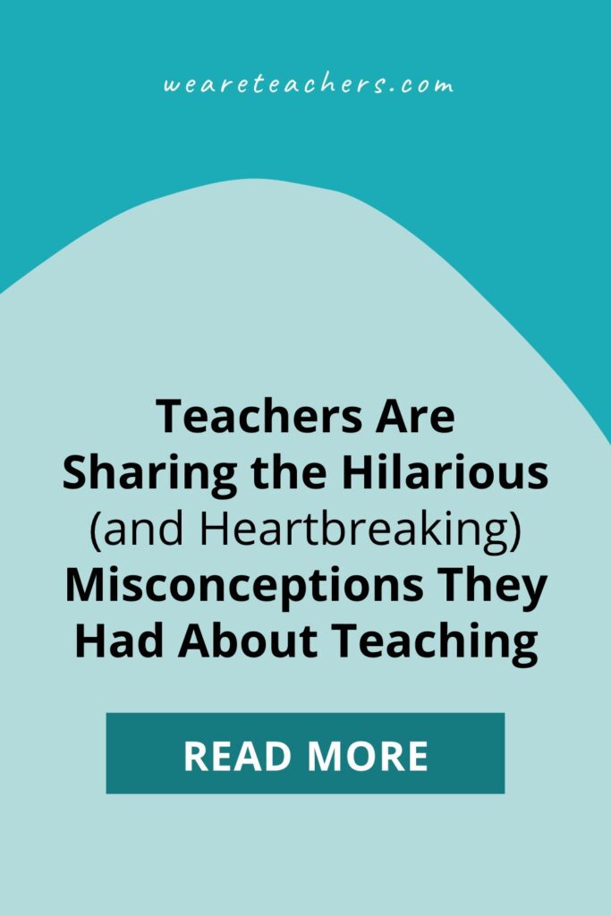 Teachers let us know their biggest misconceptions about teaching, and it's left us feeling all the feelings.