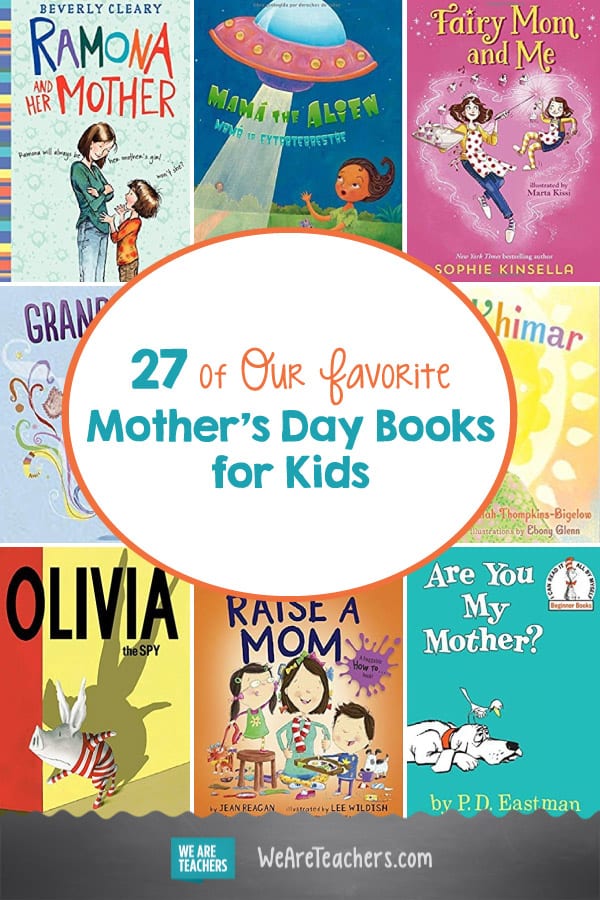 27 of Our Favorite Mother's Day Books for Kids