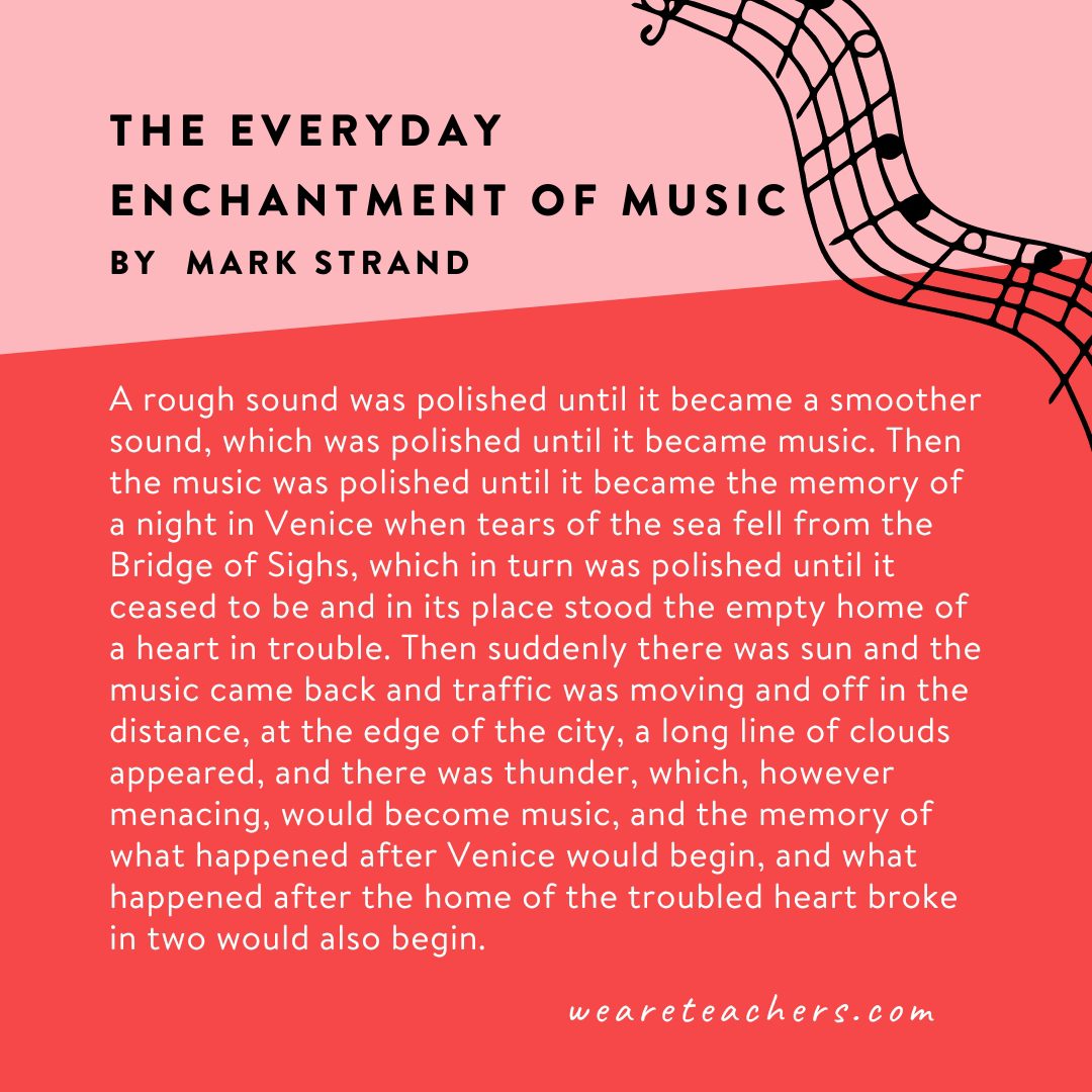 The Everyday Enchantment of Music by Mark Strand.