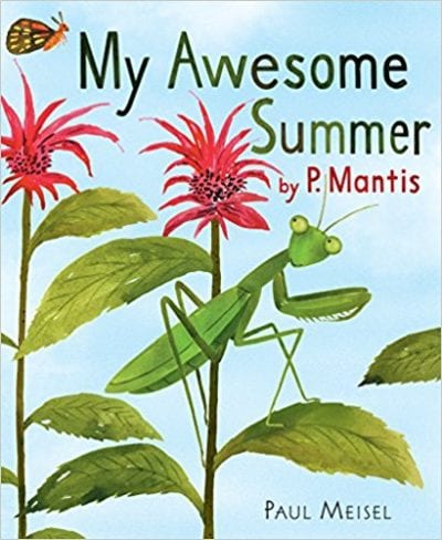 My Awesome Summer book cover with a praying mantis standing on a plant. (Summer read alouds)