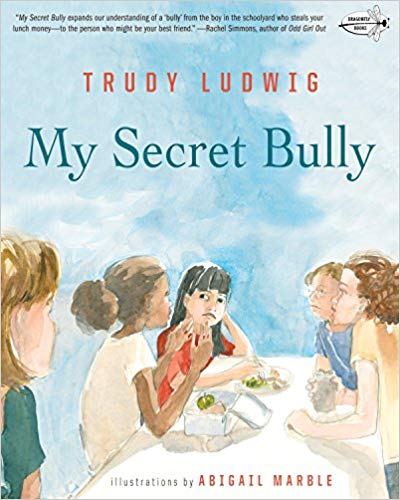 My Secret Bully by Trudy Ludwig book cover, as an example of anti-bullying books for kids