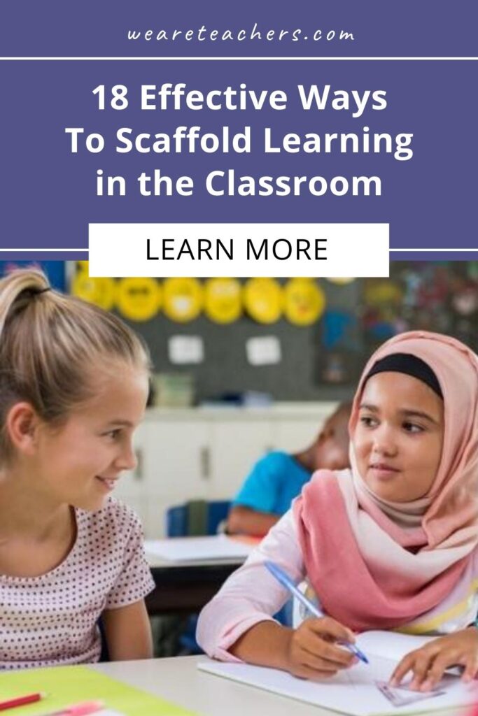 Breaking learning into manageable chunks, modeling, and guided practice are some of the ways to scaffold learning for your students.