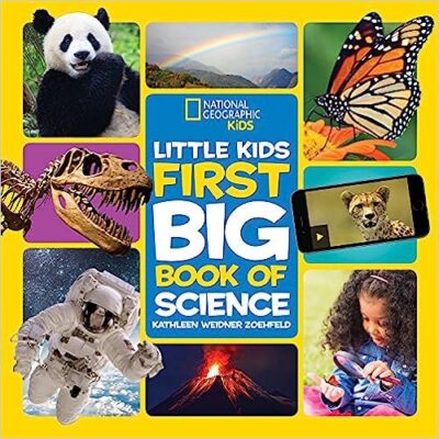 Book cover of National Geographic Little Kids First Big Book of Science