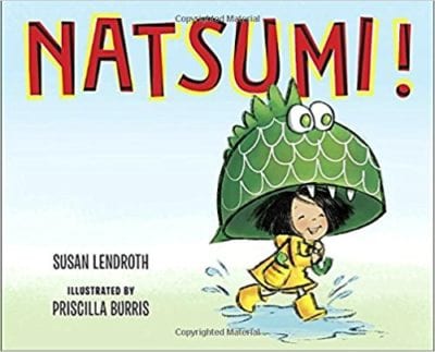 Natsumi! by Susan Lendroth and Priscilla Burris