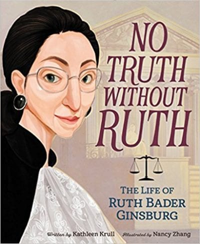 No Truth Without Ruth: The Life of Ruth Bader Ginsburg book cover.
