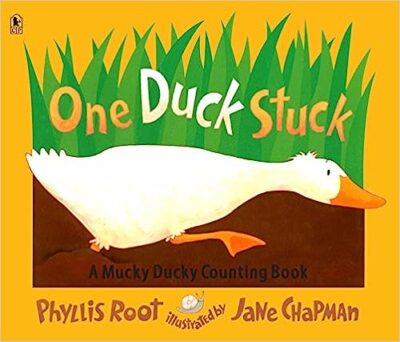 Book cover of One Duck Stuck by Phyllis Root, as an example of big books