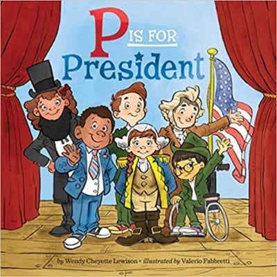 Cover illustration of P Is For President.