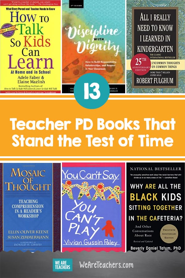 13 Teacher PD Books That Stand the Test of Time