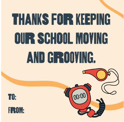 Card for a PE teacher that says Thanks for Keeping Our School Moving and Grooving.