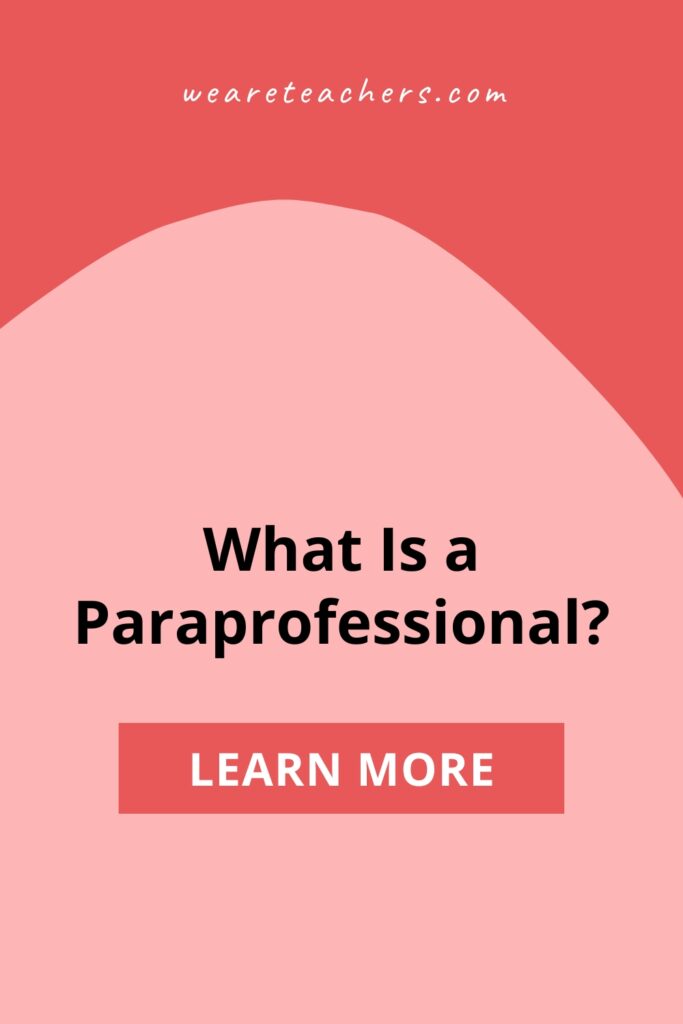 Are you wondering what paraprofessionals do? Here's what you need to know about the "backbone of the classroom."