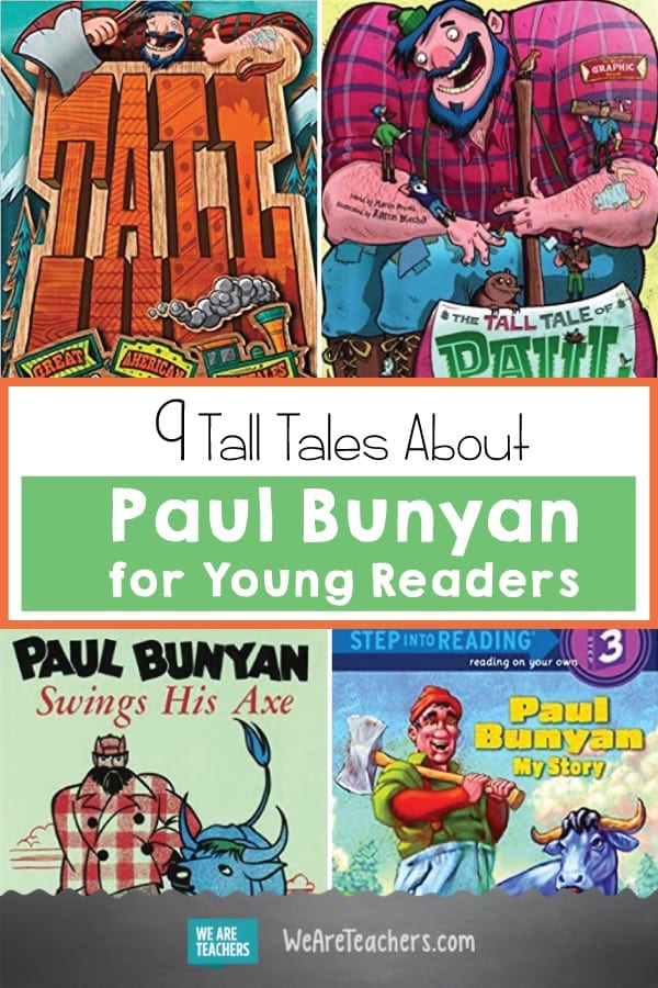 9 Tall Tales About Paul Bunyan for Young Readers