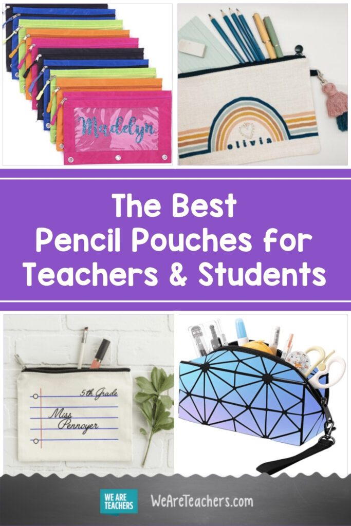 The Best Pencil Pouches for Teachers & Students