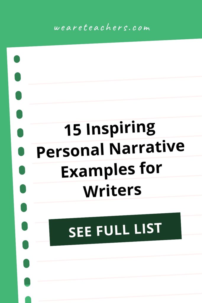 Find stirring personal narrative examples for elementary, middle school, and high school students on an array of topics.