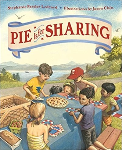 Book cover of Pie is for Sharing, a summer read aloud with kids at a picnic table sharing a pie on the cover.