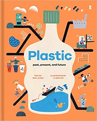 Book cover for Plastic: Past, Present, and Future, as an example of Earth Day books for kids