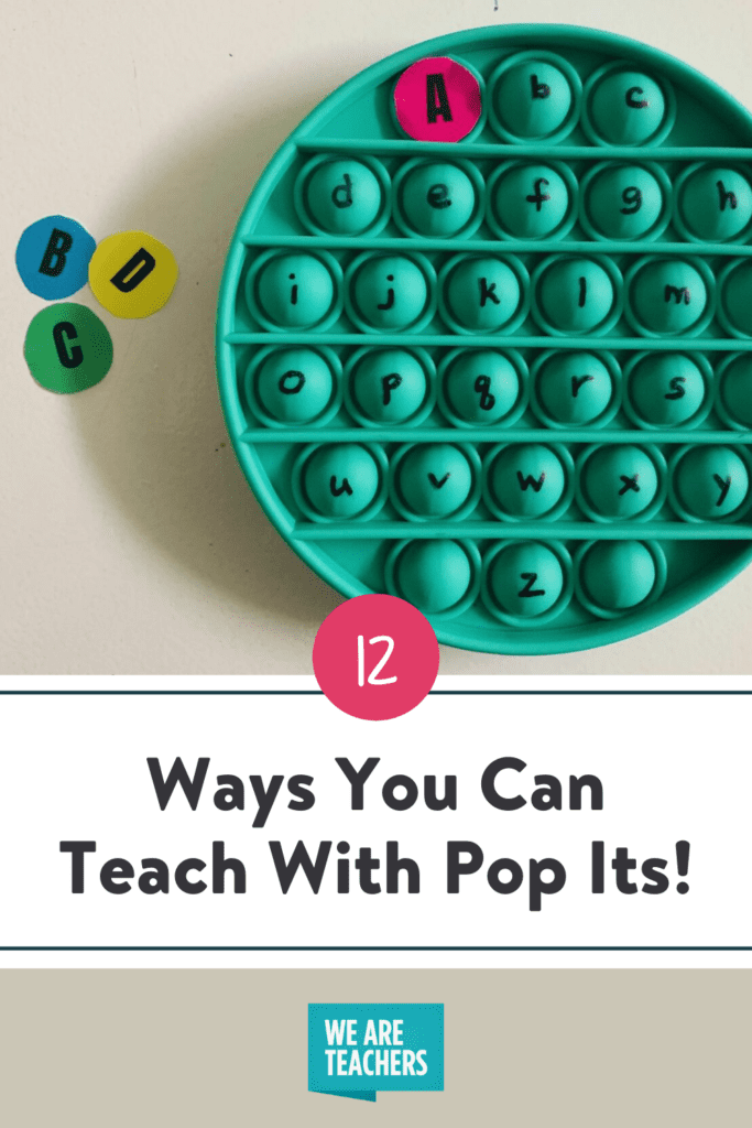 12 Ways You Can Teach With Pop Its!