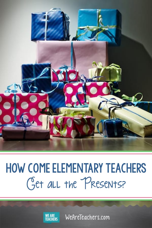 How Come Elementary Teachers Get All the Presents?