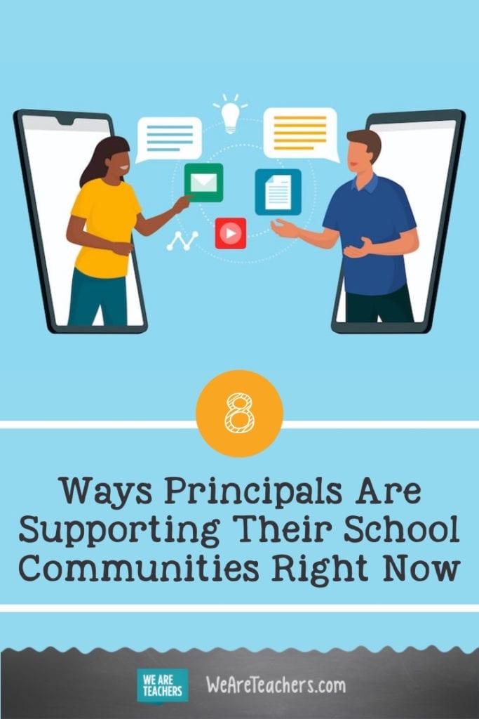 8 Ways Principals Are Supporting Their School Communities Right Now