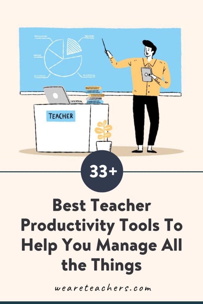 33+ of the Best Teacher Productivity Tools To Help You Manage All the Things